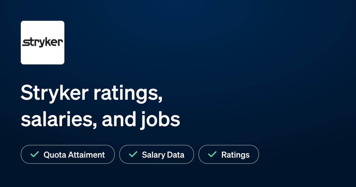 Stryker Ratings, Reviews, Salaries, and Sales Jobs RepVue